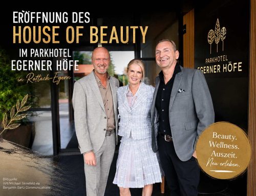 Eröffnung des „House of Beauty“ im Parkhotel Egerner Höfe am 19. Mai 2026