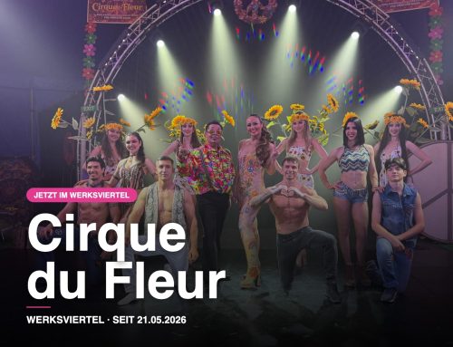 Cirque du Fleur – Weltpremiere in München am 21.05.2025