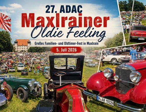 27. ADAC Maxlrainer Oldie Feeling: Großes Familien- und Oldtimer-Fest in Maxlrain