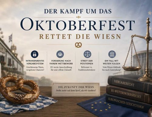 Der Kampf um das Oktoberfest – Vergabestreit, EU-Recht und die Zukunft
