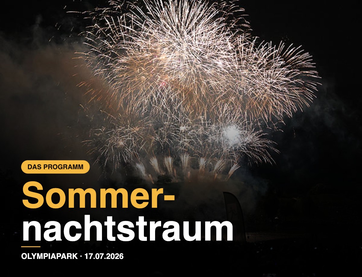 Sommernachtstraum 2026 im Olympiapark am 17.07.2026 (©Foto: Martin Schmitz)