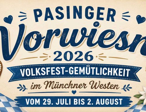 Pasinger Vorwiesn 2026: Volksfest-Gemütlichkeit im Münchner Westen vom 29. Juli bis 2. August