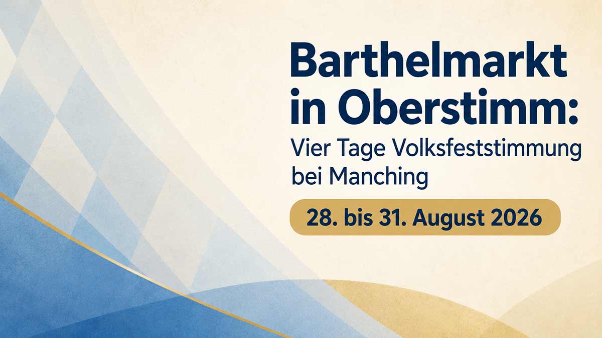 Barthelmarkt in Oberstimm: Vier Tage Volksfeststimmung bei Manching