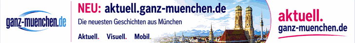 Aktuell Ganz München