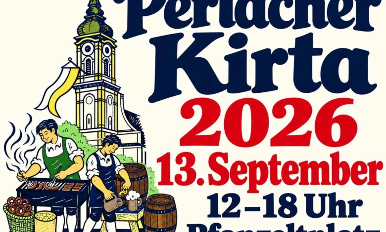 Perlacher Kirta 2026: Dorffest am Pfanzeltplatz am 13. September