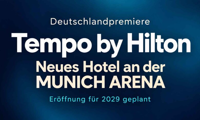 Tempo by Hilton: Lifestyle-Marke feiert Deutschlandpremiere mit Hotel an der MUNICH ARENA